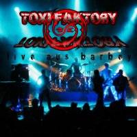 Toxi Faktory : Live Aus Barbey